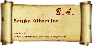 Brtyka Albertina névjegykártya